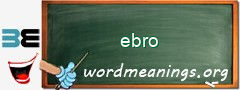 WordMeaning blackboard for ebro